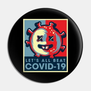 Let's Beat Covid-19 Pin