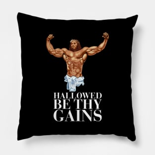 Hallowed be thy gains - Swole Jesus - Jesus is your homie so remember to pray to become swole af! Pillow