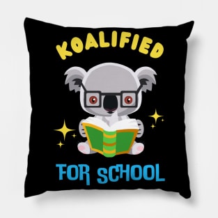 Cute Koala Koalified For School Kids Fun 1st Grade Pillow