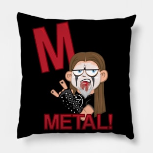 M is for Metal! Pillow