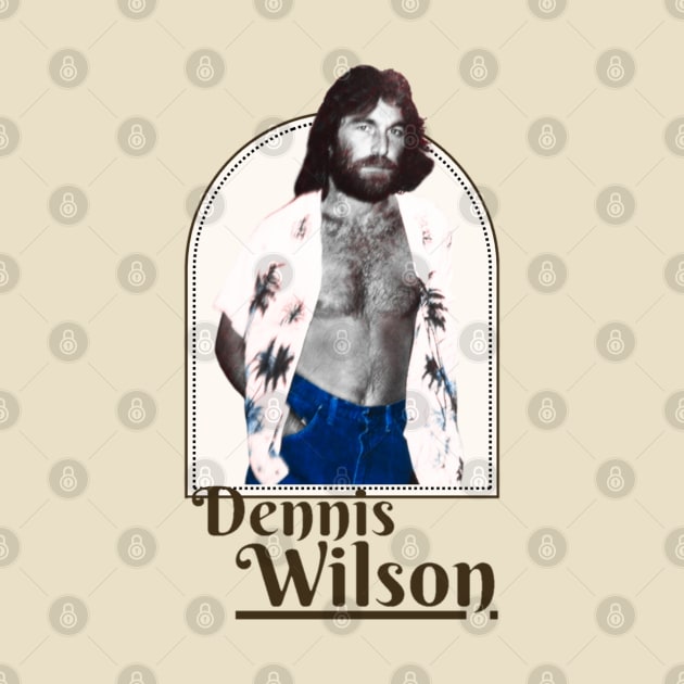 Dennis wilson///Original retro by MisterPumpkin