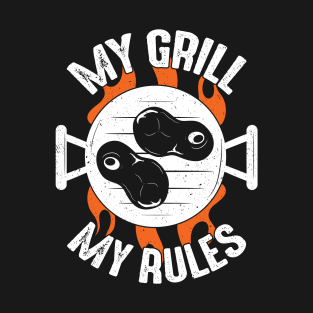 My Grill My Rules BBQ Season Pitmaster Gift T-Shirt