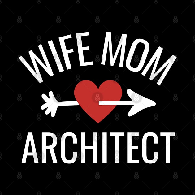 Wife Mom Architect Gift Idea by divinoro trendy boutique