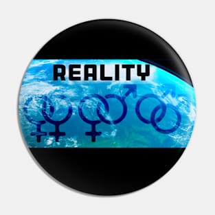 NATURE- REALITY  Earth Day Pin