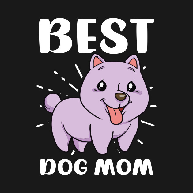 Disover Dog Mom Shirt | Best Dog Mom - Mom - T-Shirt