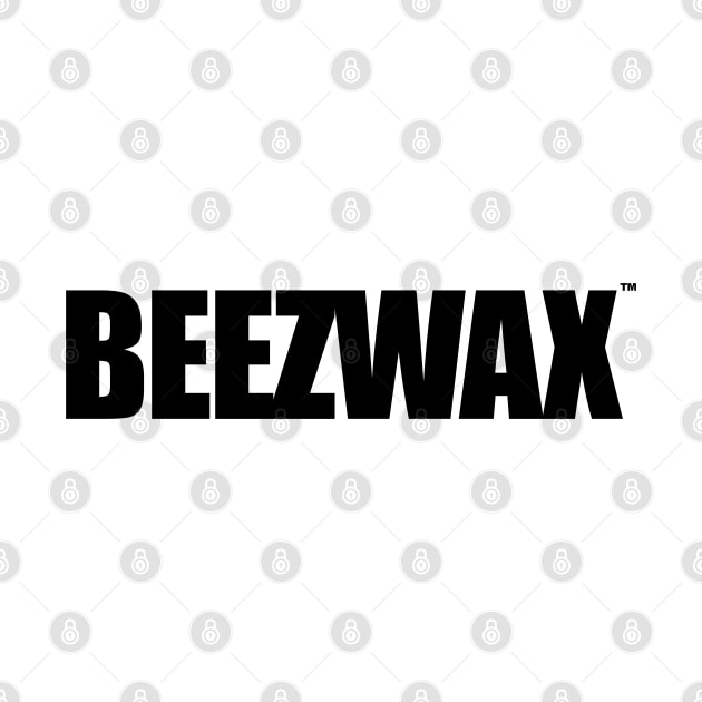 BeezWax by BraeonArt by BeezWax