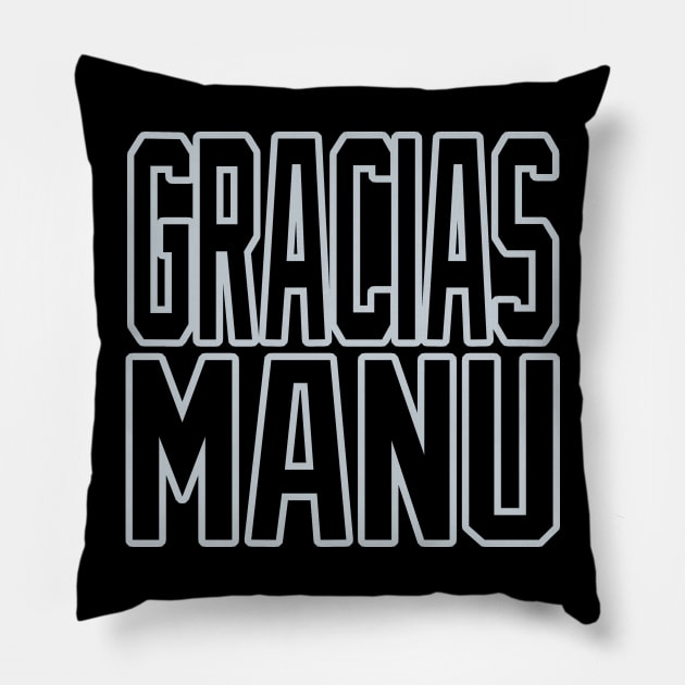 San Antonio LYFE Gracias Manu! Pillow by OffesniveLine