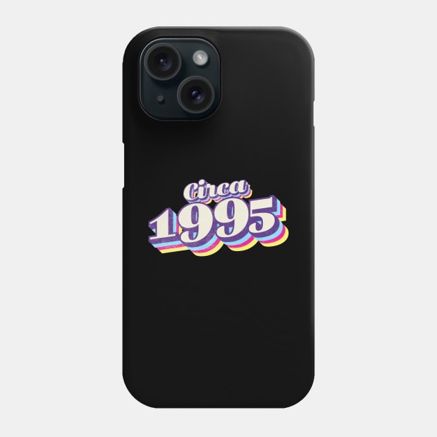 1995 Birthday Phone Case by Vin Zzep