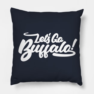 Let's Go Buffalo! Pillow