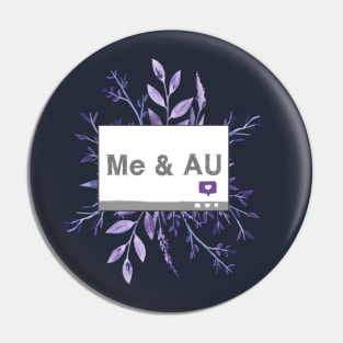 Me and AU Pin