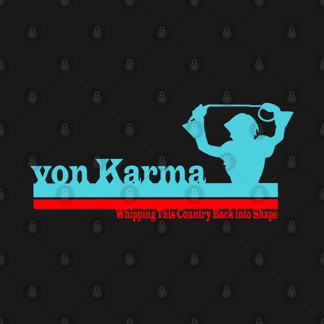 von Karma for President by LunaHarker