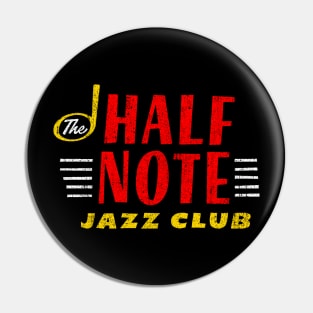 Half Note Jazz Club Pin