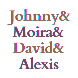 Johnny and Moira and David and Alexis T-Shirt