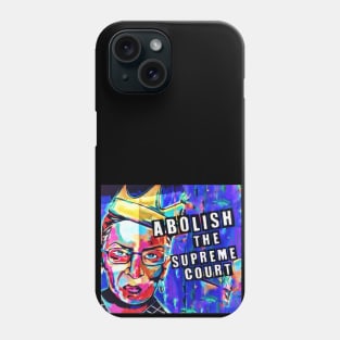 Abolish the Supreme Court Phone Case