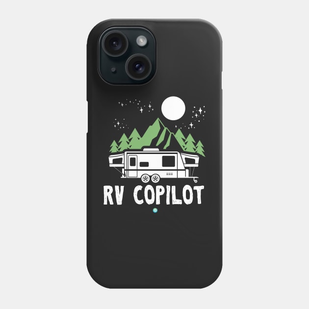 RV Copilot Camping Hiking Gift Idea Phone Case by woormle