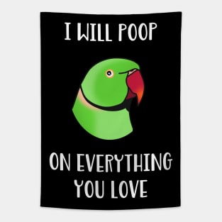 green Indian Ringneck, I will poop on everything you love Tapestry