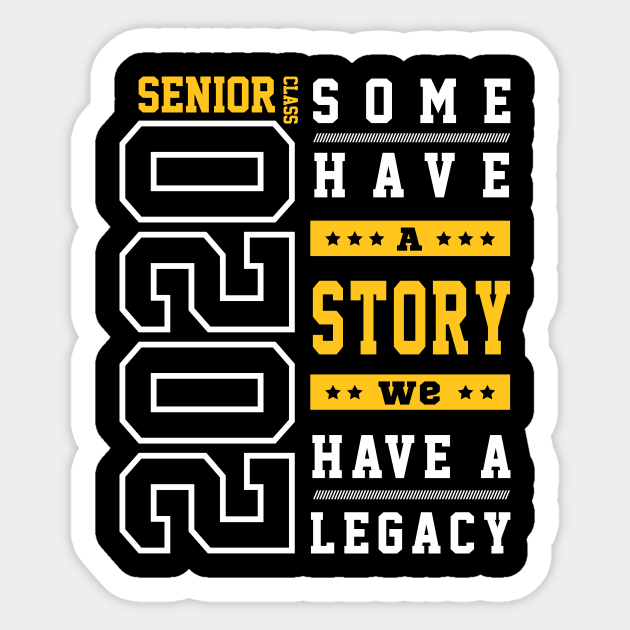 Senior Class 2020 Gift Legacy Senior Class funny Senior