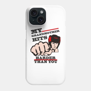 Grandmother gift meme boxing funny humor fist. Grandma martial arts Phone Case