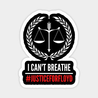 I Can't Breathe Justice For Floyd Magnet