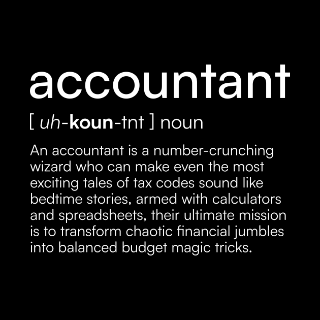 Accountant definition by Merchgard