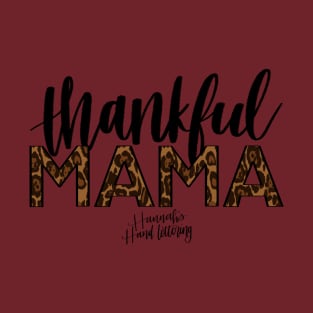 Thankful Mama (Cheetah) T-Shirt