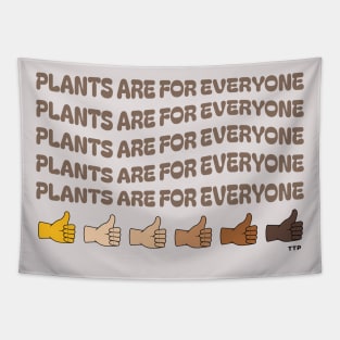 Plants are For Everyone! Tapestry