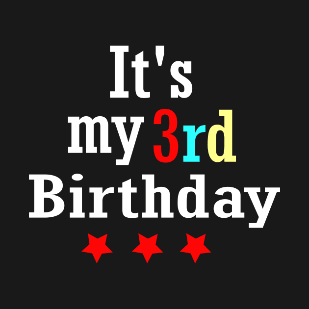 It's My 3rd Birthday by ARTA-ARTS-DESIGNS