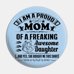 i'm proud Mom Pin