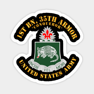 1st Bn, 35th Armor - Conqueror - Armor Branch X 300 Magnet