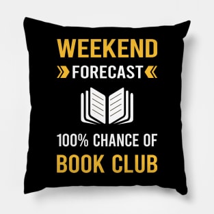 Weekend Forecast Book Club Read Reader Reading Books Pillow