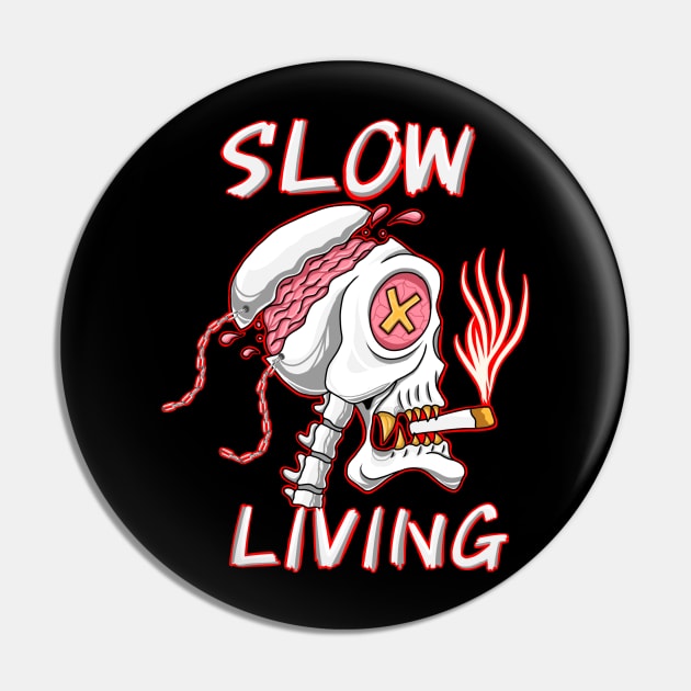 Slow living Pin by End12