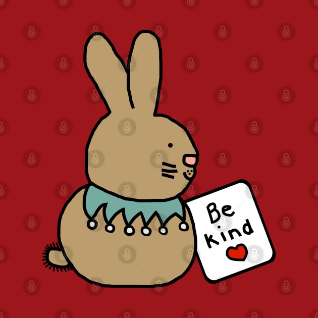 Bunny Rabbit Kindness says Be Kind by ellenhenryart