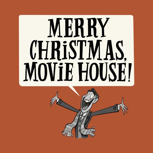 Merry Christmas, Movie House! by westinchurch