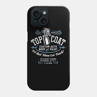 Top Coat Custom Car Paint Shop Phone Case