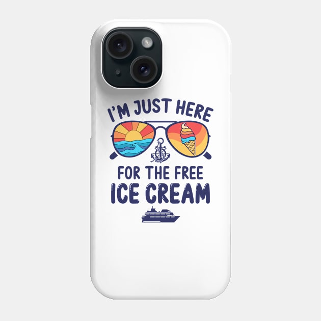 I'm Just Here For The Free Ice Cream Phone Case by sinhocreative