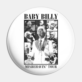 BLACKWHITE  RETRO Baby Billy Tour MISBEHAVIN 90s copy Pin