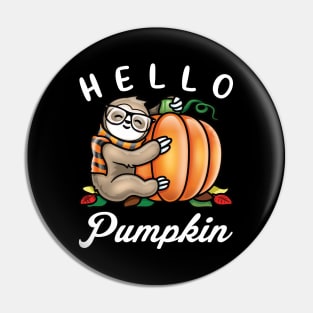 Hello Pumpkin - Cute Fall Sloth Pin