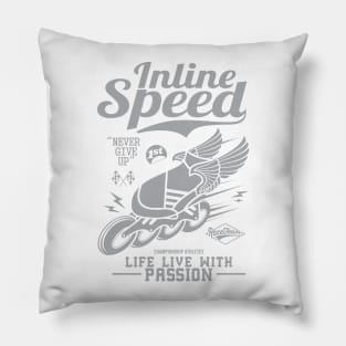 Inlinespeed-"life live with passion". Pillow