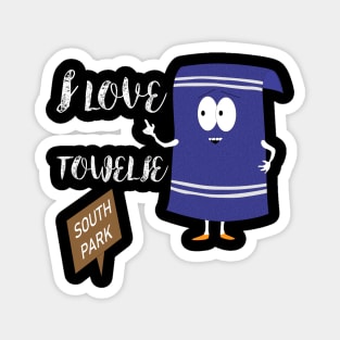 I love Towelie south park Magnet