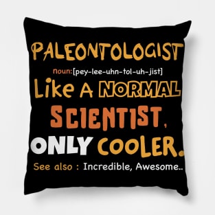 Funny paleontologist definition, sarcastic paleontology, Geology fossils Pillow