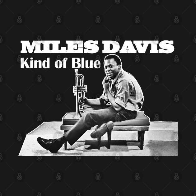 Miles Davis Kind Of Blue Limited Edition by KIJANGKIJANGAN