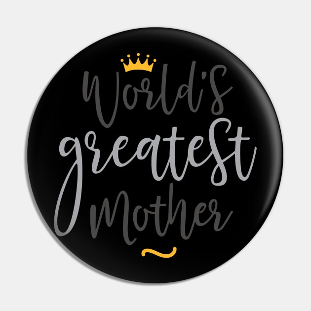 World's Greatest Mom Gift For Beautiful Mothers Pin by RockSolidDeals