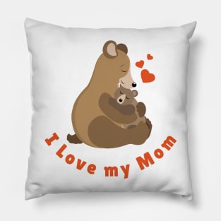 I Love my Mom Pillow