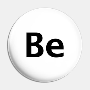 Positive Be Typography Pin