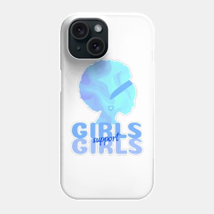 GIRLS Support Girls Blue Women Empowerment Phone Case