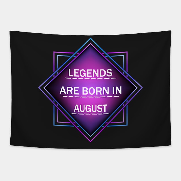 Legends are born in august Tapestry by melcu