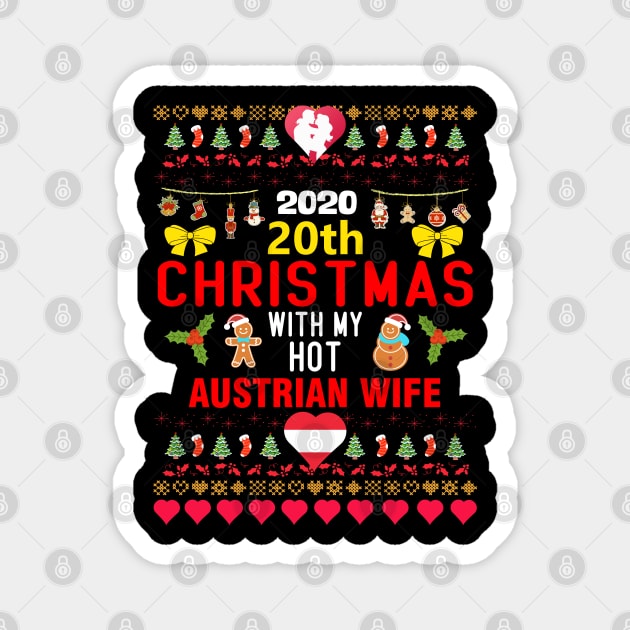 2020 20th Christmas With My Hot Austrian Wife Magnet by mckinney