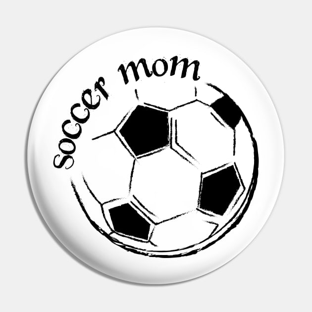 Soccer Mom, Proud Mom Pin by RockyDesigns