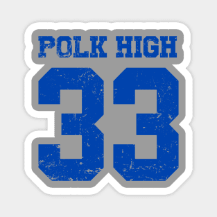 Polk High 33 Magnet