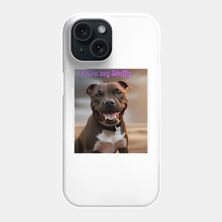 I love my Staffy Phone Case